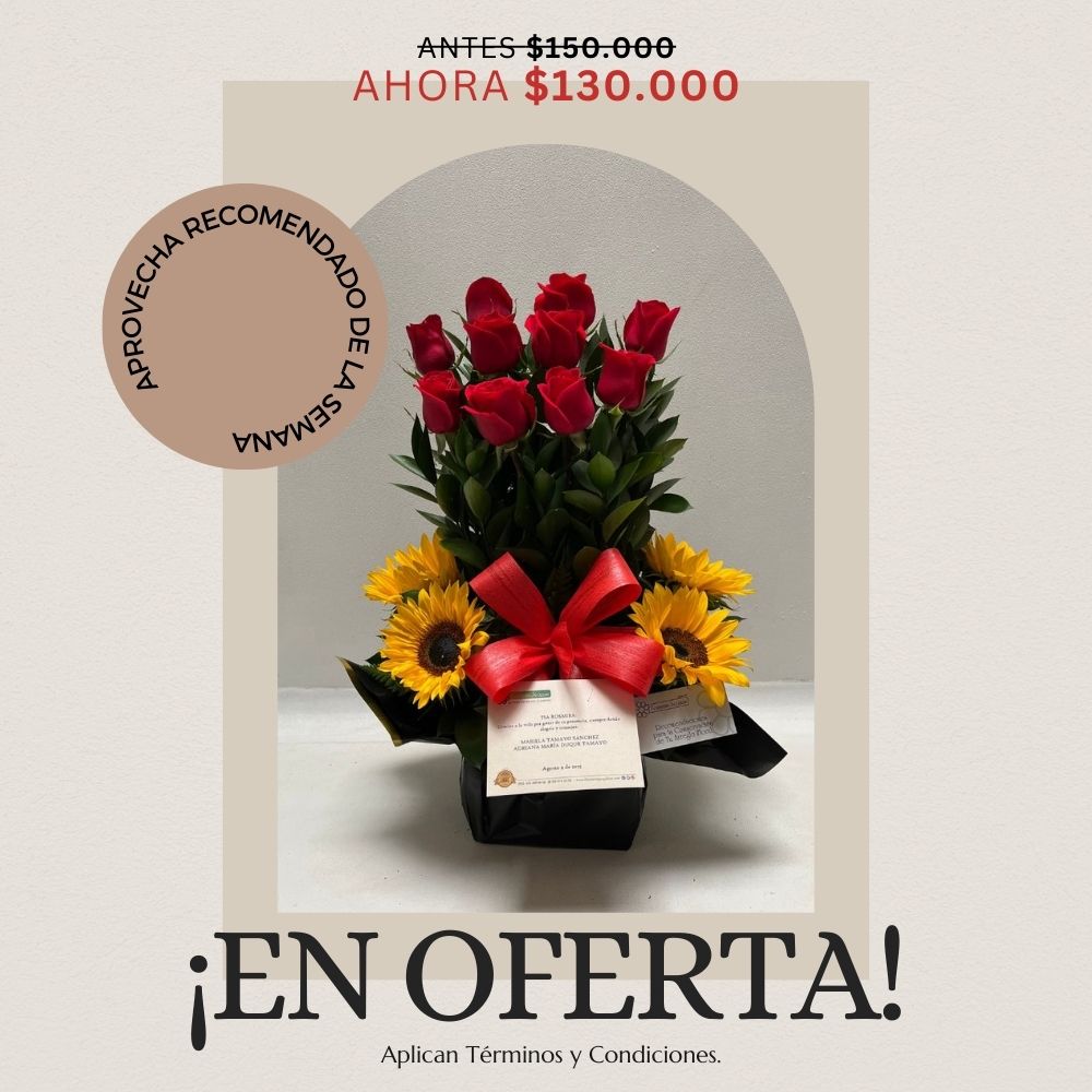 Arreglo Rosas oferta semana 4 de Agosto