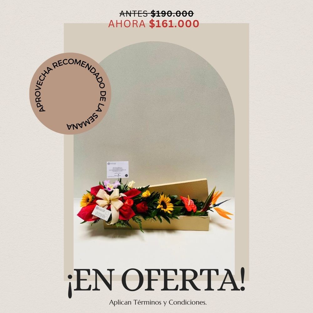 Oferta semana 17-23 de agosto. Floristería Jacqueline Medellín